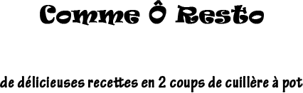 Titre de Comme Ô Resto
